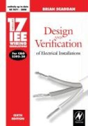 17th Edition IEE Wiring Regulations: Design and Verification of Electrical Installations