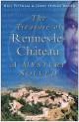 The Treasure of Rennes-Le-Chateau - A Mystery Solved