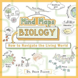 Mind Maps: Biology - How to Navigate the Living World