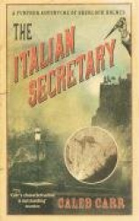 The Italian Secretary - A Further Adventure of Sherlock Holmes