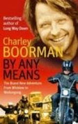 By Any Means - His Brand New Adventure From Wicklow to Wollongong