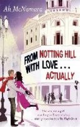 From Notting Hill With Love . . . Actually