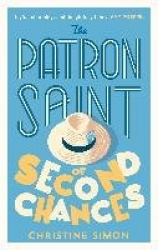 The Patron Saint of Second Chances - the most uplifting book you’ll read this year