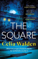 The Square - The unputdownable new thriller from the author of Payday, a Richard and Judy Book Club pick
