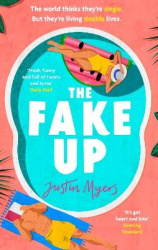 The Fake-Up - A hilarious rom-com with unforgettably brilliant characters