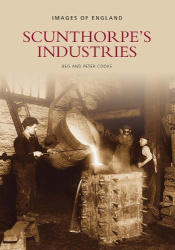 Scunthorpe's Industries - Images of England