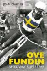 Ove Fundin - Speedway Superstar