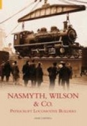 Nasmyth, Wilson & Co. - Patricroft Locomotive Builders