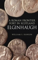 Elginhaugh - A Roman Frontier Fort in Scotland