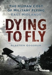 Dying to Fly - The Human Cost of Military Flying, East Midlands