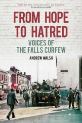 From Hope to Hatred - Voices of the Falls Curfew