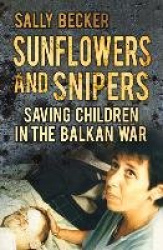 Sunflowers and Snipers