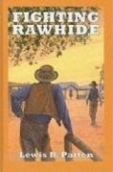 Fighting Rawhide