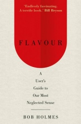 Flavour - A User's Guide to Our Most Neglected Sense