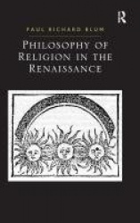 Philosophy of Religion in the Renaissance