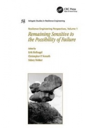 Resilience Engineering Perspectives, Volume 1 - Remaining Sensitive to the Possibility of Failure
