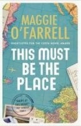 This Must Be the Place - The Sunday Times Bestseller from the Author of Hamnet