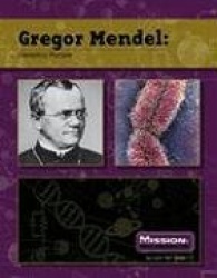 Gregor Mendel: Genetics Pioneer