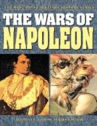 Wars Of Napoleon : The West Point Military History Series