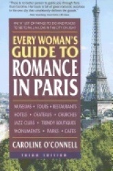 Every Woman's Guide To Romance In Paris : An 