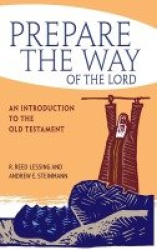 Prepare the Way of the Lord - An Introduction to the Old Testament