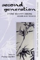 The Second Generation - Ethnic Identity among Asian Americans
