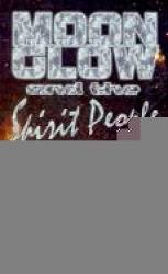 Moon Glow and the Spirit People