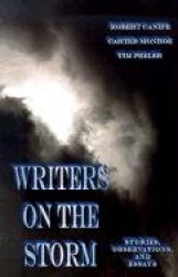 Writers on the Storm - Stories, Observations, and Essays