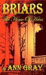 Briars - The House of Heirs