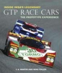 Inside Imsa's Legendary Gtp Race Cars - The Prototype Experience
