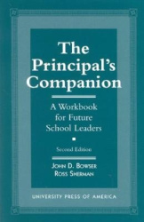 The Principal's Companion: A Workbook for Future School Leaders