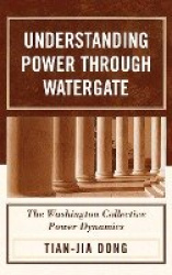 Understanding Power through Watergate - The Washington Collective Power Dynamics
