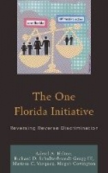The One Florida Initiative - Reversing Reverse Discrimination