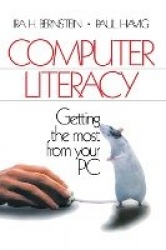 Computer Literacy - Getting the Most from Your PC