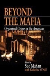 Beyond the Mafia: Organized Crime in the Americas