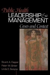 Public Health Leadership and Management - Cases and Context