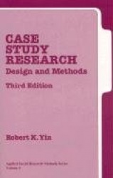 Case Study Research: Design and Methods