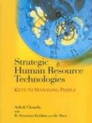Strategic Human Resource Technologies - Keys to Managing People