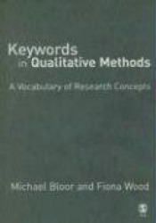 Keywords in Qualitative Methods - A Vocabulary of Research Concepts