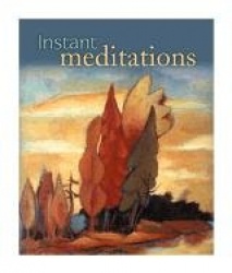 Instant Meditations