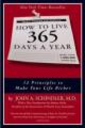 How To Live 365 Days A Year