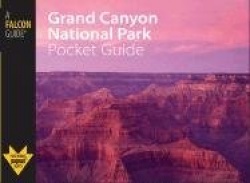 Grand Canyon National Park Pocket Guide