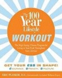 100 Year Lifestyle Workout
