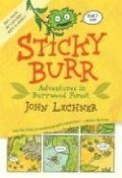 Sticky Burr: Adventures in Burrwood Forest