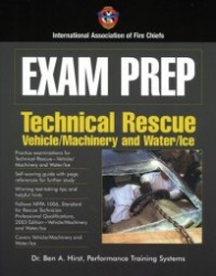 Technical Rescue: Vehicle/Machinery and Water/Ice