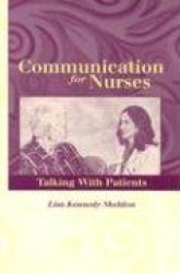 Communication for Nurses: Talking with Patients