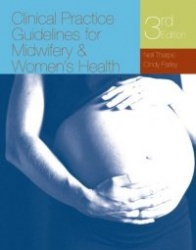 Clinical Practice Guidelines for Midwifery&Women's Health