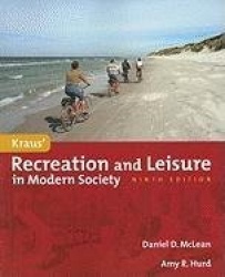 Kraus' Recreation And Leisure In Modern Society