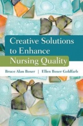 Creative Solutions to Enhance Nursing Quality
