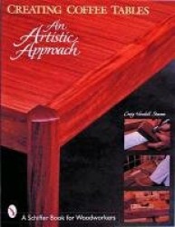 Creating Coffee Tables: An Artistic Approach - An Artistic Approach